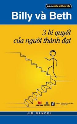Billy Và Beth - Ba Bí Quyết Của Người Thành Đạt