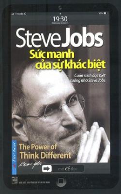 Steve Jobs - Sức Mạnh Của Sự Khác Biệt